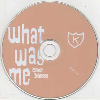 CD Calvin Johnson: What Was Me