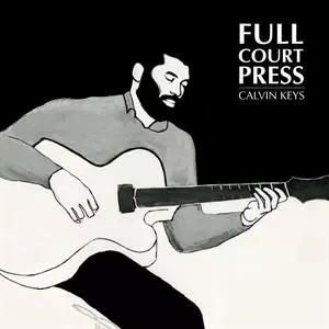 Calvin Keys: Full Court Press