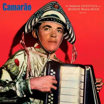 CD Camarão: The Imaginary Soundtrack To A Brazilian Western Movie 