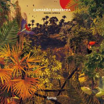 LP Camarão Orkestra: Nação África