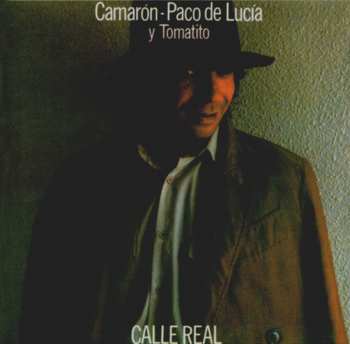 CD Paco De Lucía: Calle Real