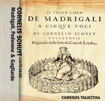 Album Camerata Trajectina: Madrigali, Padovane & Gagliarde