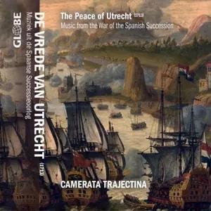 De Vrede van Utrecht (1713) Muziek Uit de Spaanse Successieoorlog
