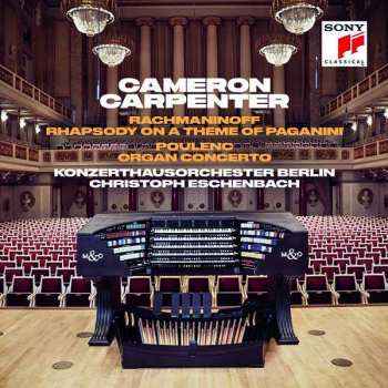 CD Sergei Vasilyevich Rachmaninoff: Rhapsody on a Theme of Pagani - Organ Concerto 