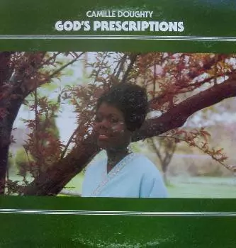 Camille Doughty: God's Prescriptions
