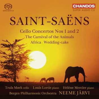 Album Camille Saint-Saëns: Cello Concertos Nos 1 And 2 · The Carnival Of The Animals · Africa · Wedding-cake
