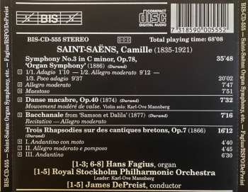 CD Camille Saint-Saëns: Symphony No. 3 In C Minor ('Organ Symphony') • Danse Macabre • Bacchanale • Trois Rhapsodies Sur Des Cantiques Bretons
