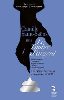 Album Camille Saint-Saëns: Le Timbre D'argent