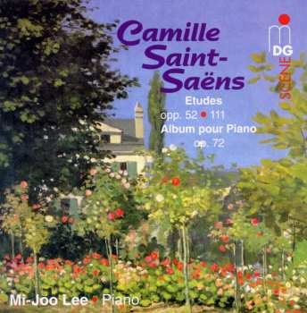 Album Camille Saint-Saëns: Etudes Opp. 52 • 111 / Album Pour Piano Op. 72
