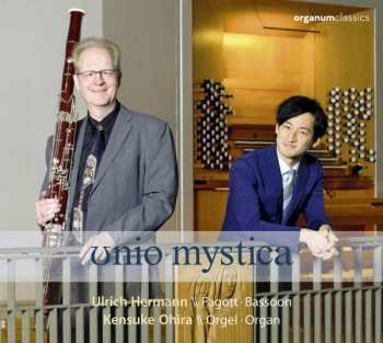 Album Camille Saint-Saëns: Musik Für Fagott & Orgel - "unio Mystica"