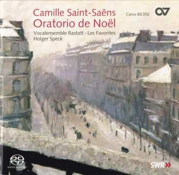 SACD Camille Saint-Saëns: Oratorio de Noël