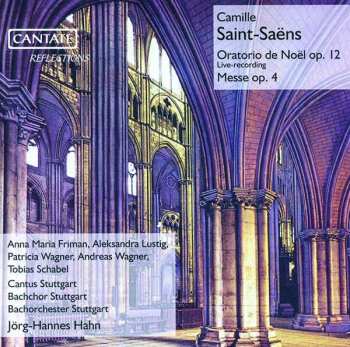 CD Camille Saint-Saëns: Oratorio De Noel Op.12