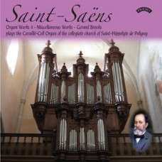 CD Camille Saint-Saëns: Organ Works 4 Final Volume - Miscellaneous Works