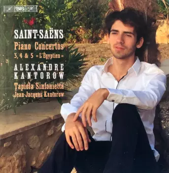 Piano Concertos 3, 4 & 5 «L'Égyptien»