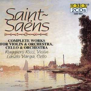 2CD Camille Saint-Saëns: Complete Works For Violin & Orchestra and Cello & Orchestra