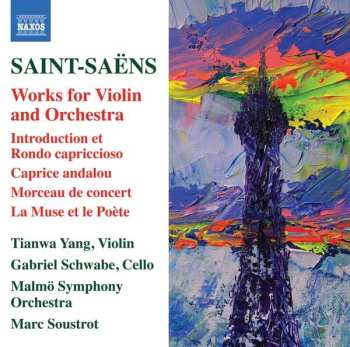 CD Camille Saint-Saëns: Works For Violin And Orchestra