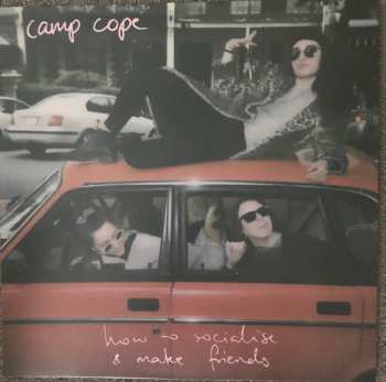LP Camp Cope: How To Socialise and Make Friends