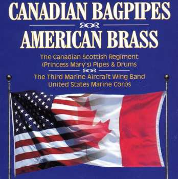 CD Canadian Bagpipes American Brass / Various: Canadian Bagpipes American Brass / Various