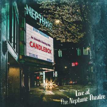 CD Candlebox: Live At The Neptune Theatre