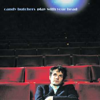 Album Candy Butchers: Play With Your Head