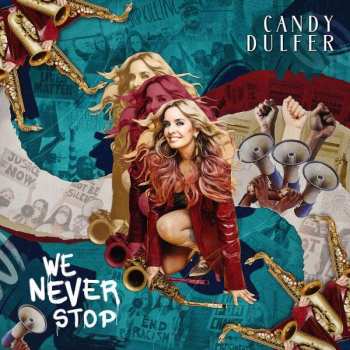 CD Candy Dulfer: We Never Stop