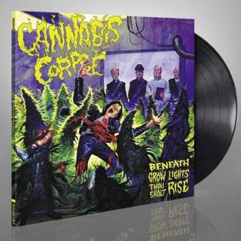 LP Cannabis Corpse: Beneath Grow Lights Thou Shalt Rise