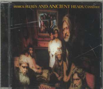 CD Canned Heat: Historical Figures And Ancient Heads