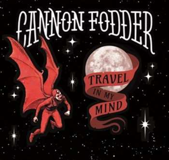 LP Cannon Fodder: Travel In My Mind