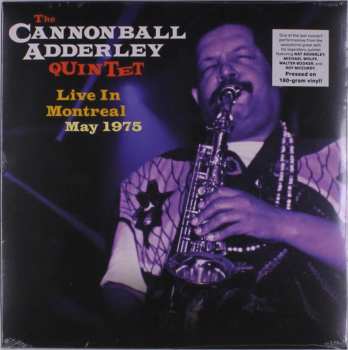 Album Cannonball Adderley Qu...: Live In Montreal May 1975