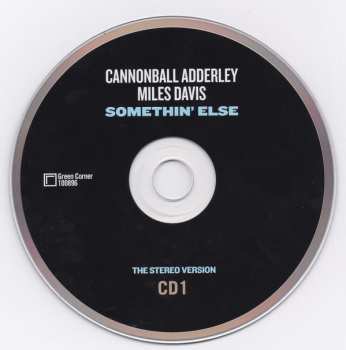 2CD Cannonball Adderley: Somethin' Else (The Stereo & Mono Versions)