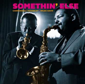 CD Cannonball Adderley: Somethin' Else