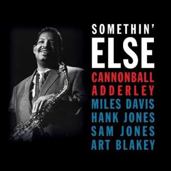 2CD Cannonball Adderley: Somethin' Else
