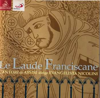 Album I Cantori Di Assisi: La Laude Franciscane