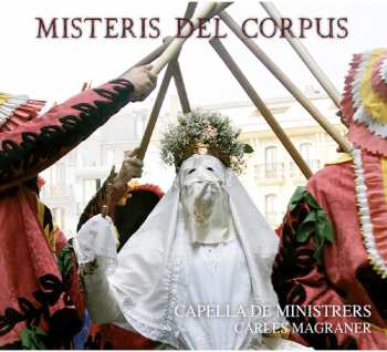 Album Capella De Ministrers: Misteris Del Corpus