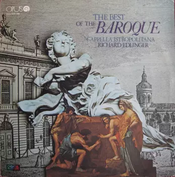 Capella Istropolitana: The Best Of The Baroque