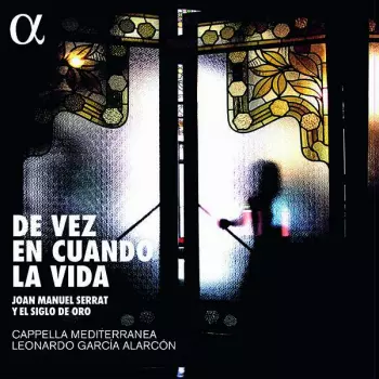 Cappella Mediterranea: Juan Manuel Serat y El Siglo de Oro