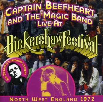 CD Captain Beefheart: Live At Bickershaw Festival - North West England 1972