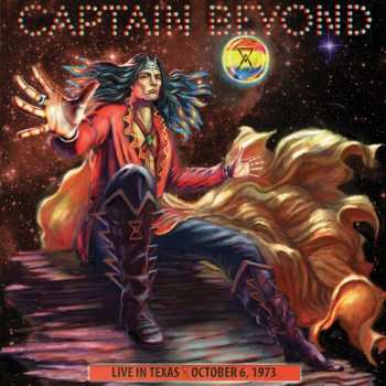 LP Captain Beyond: Live In Texas - October 6, 1973