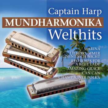 Album Captain Harp: Mundharmonika Welthits