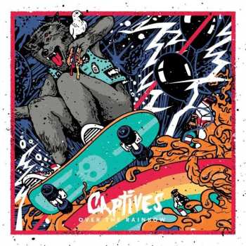 LP Captives: Over The Rainbow