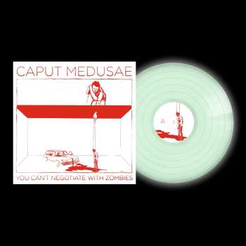 LP Caput Medusae: You Can't Negotiate With Zombies LTD | CLR
