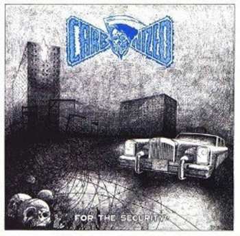 Album Carbonized: For The Security