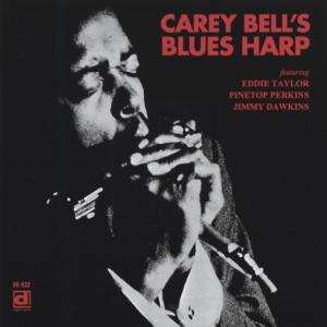 CD Carey Bell: Carey Bell's Blues Harp