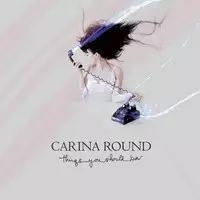 Carina Round: Things You Should Know