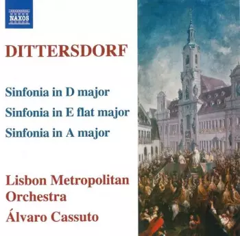 Sinfonia In D Major ● Sinfonia In A Major ● Sinfonia In E Flat Major
