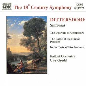 CD Carl Ditters von Dittersdorf: Sinfonias (The Delirium Of Composers / The Battle Of The Human Passions / In The Taste Of Five Nations)