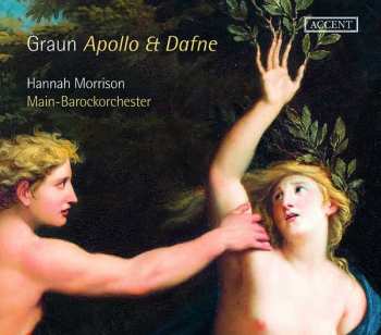 CD Carl Heinrich Graun: Apollo Et Dafne (Italian Cantatas)