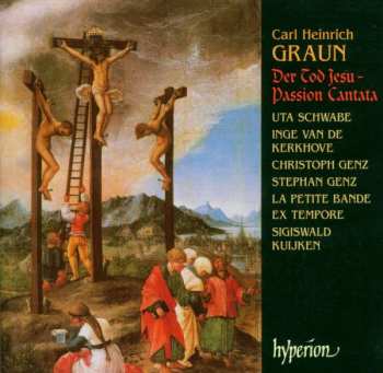 Album Sigiswald Kuijken: Der Tod Jesu – Passion Cantata