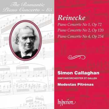 CD Carl Reinecke: Piano Concerto No 1, Op 72 / Piano Concerto No 2, Op 120 / Piano Concerto No 4, Op 254