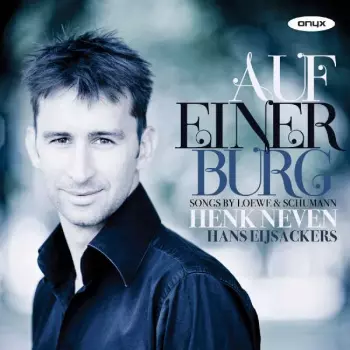 Auf Einer Burg (Songs By Loewe & Schumann)